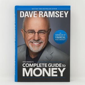 Complete Guide to Money by Dave Ramsey 2011 Hardcover Book Financial Handbook